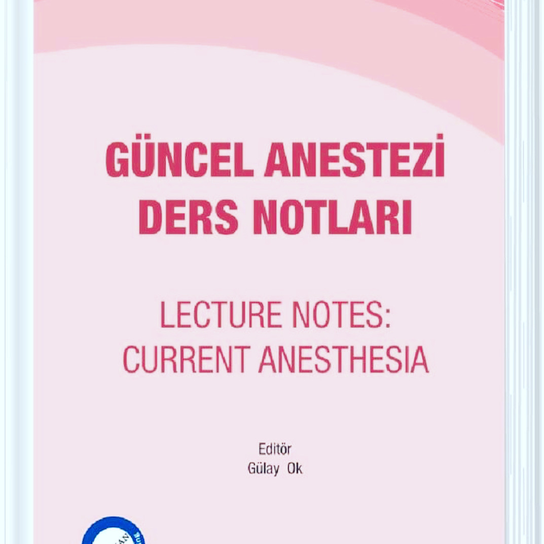 Güncel Anestezi Ders Notları